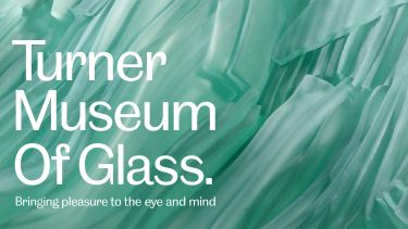 Welcome to the Turner Museum of Glass