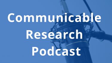 Communicable Research Podcast Graphic
