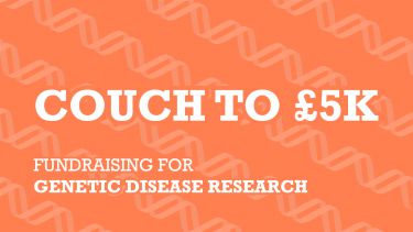 Couch to £5K for Genetic Disease Research