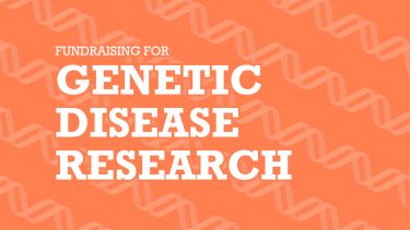 Fundraising for Genetic Disease Research