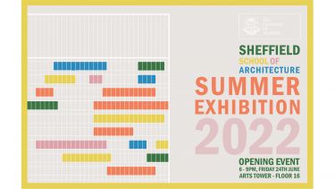 Sheffield School of Architecture Summer Exhibition