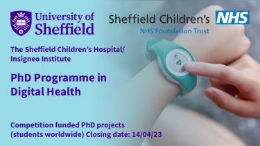 Image graphic: The Sheffield Children’s Hospital/Insigneo Institute PhD Programme in Digital Health. Background image: finger pointing to a child's arm wearing a green smartwatch
