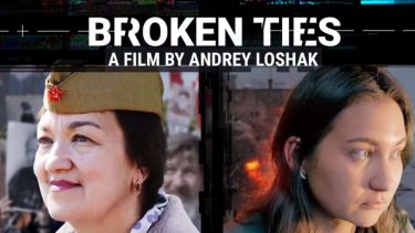 Two women. One old with brown hair wearing a green military cap with a red communist badge. One young with long dark hair. text Broken Ties a Film by Andrey Loshak