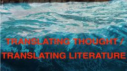 Translating thought / translating literature 