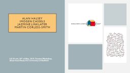 Centre for Poetry and Poetics Presents Alan Halsey, Imogen Cassels, Jazmine Linklater and Martin Corless-Smith