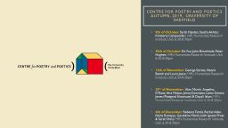 Centre for Poetry and Poetics Schedule October - December 2019