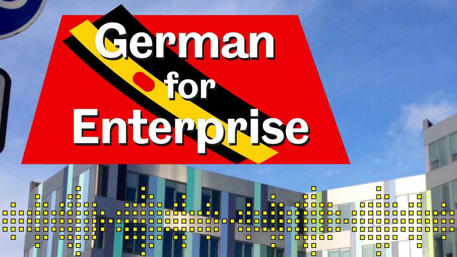 German for Enterprise German The University of Sheffield